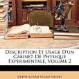Description Et Usage D\x27Un Cabinet de Physique Experimentale, Volume 2(Siguad-LaFond, Joseph Aignan著圖書) Description Et Usage D\x27Un Cabinet de Physique Experimentale, Volume 2(Siguad-LaFond, Joseph Aignan著圖書)