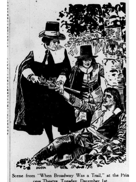 When Broadway Was a Trail When Broadway Was a Trail