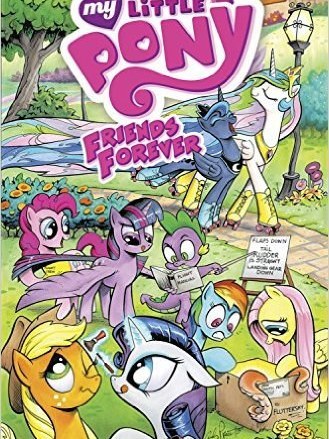 My Little Pony: Friends Forever Volume 1 My Little Pony: Friends Forever Volume 1