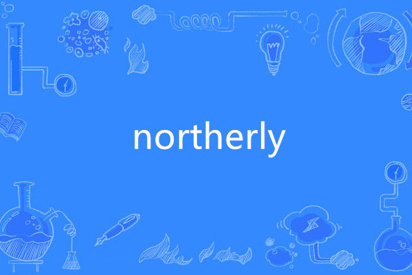 northerly northerly