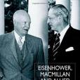 Eisenhower, Macmillan and Allied Unity, 1957-61 Eisenhower, Macmillan and Allied Unity, 1957-61