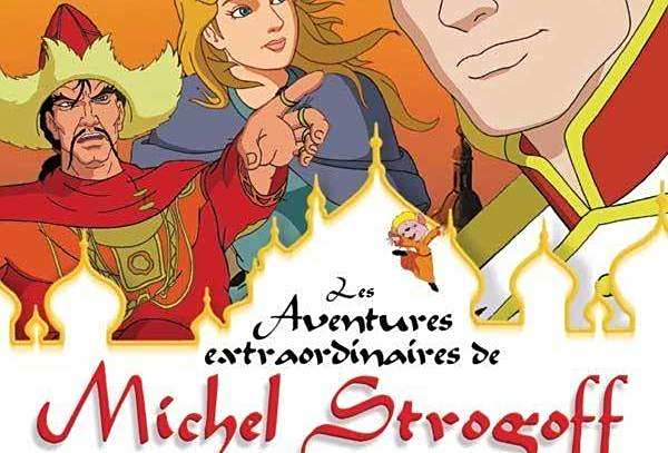 Aventures extraordinaires de Michel Strogoff, Les