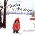 Tracks in the Snow Tracks in the Snow