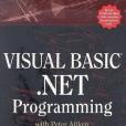 Visual Basic .Net Programming with Peter Aitken Visual Basic .Net Programming with Peter Aitken