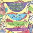 Animals, Vegetables and Minerals from A to Z Animals, Vegetables and Minerals from A to Z