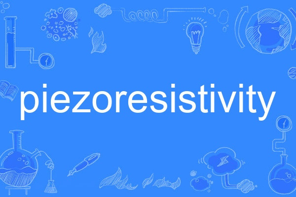 piezoresistivity piezoresistivity