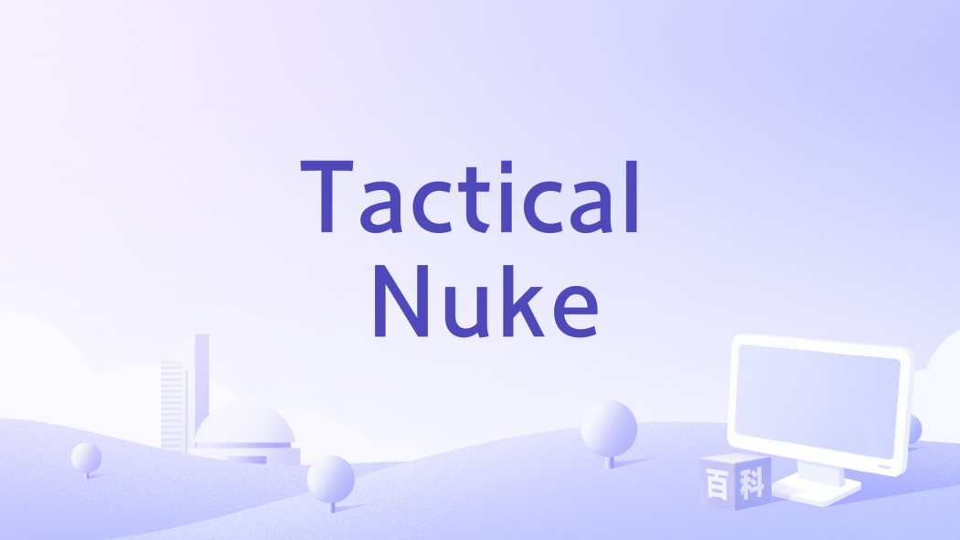 Tactical Nuke Tactical Nuke