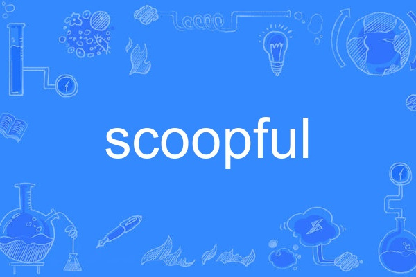 scoopful scoopful