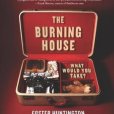 The Burning House The Burning House