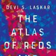 The Atlas of Reds and Blues The Atlas of Reds and Blues