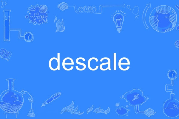 descale descale