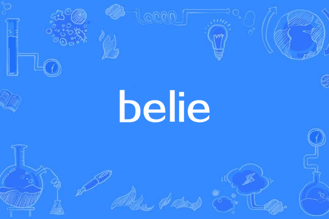belie belie