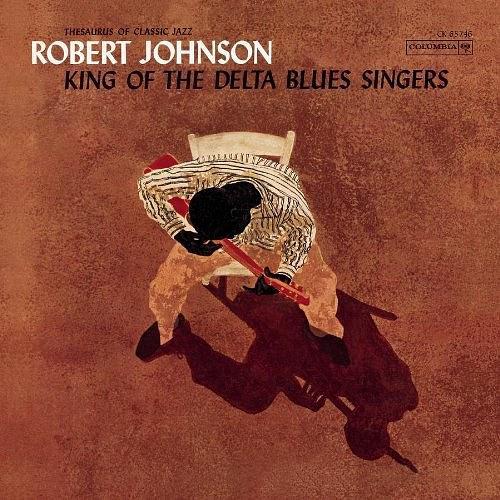 King of the Delta Blues Singers King of the Delta Blues Singers