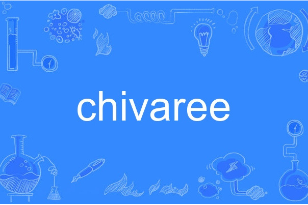 chivaree