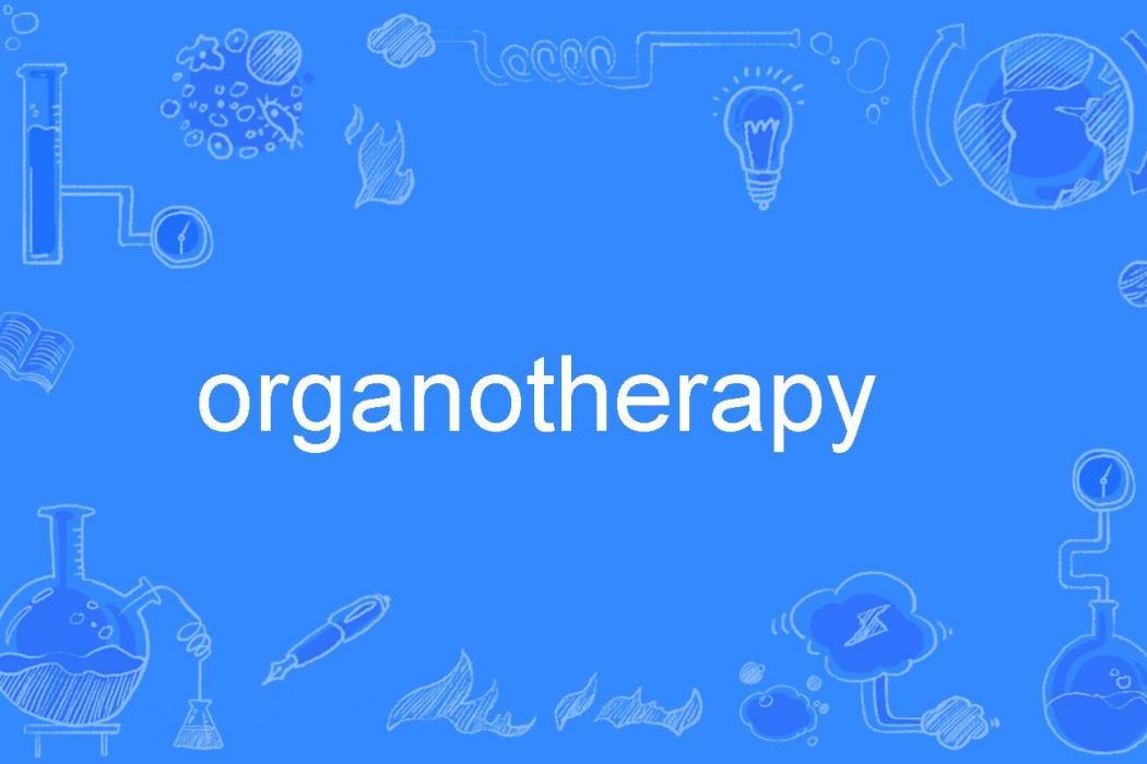 organotherapy organotherapy