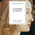 In Defense of Purity In Defense of Purity