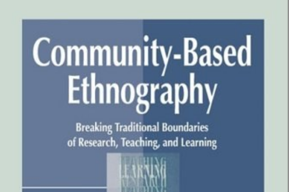 Community-Based Ethnography Community-Based Ethnography