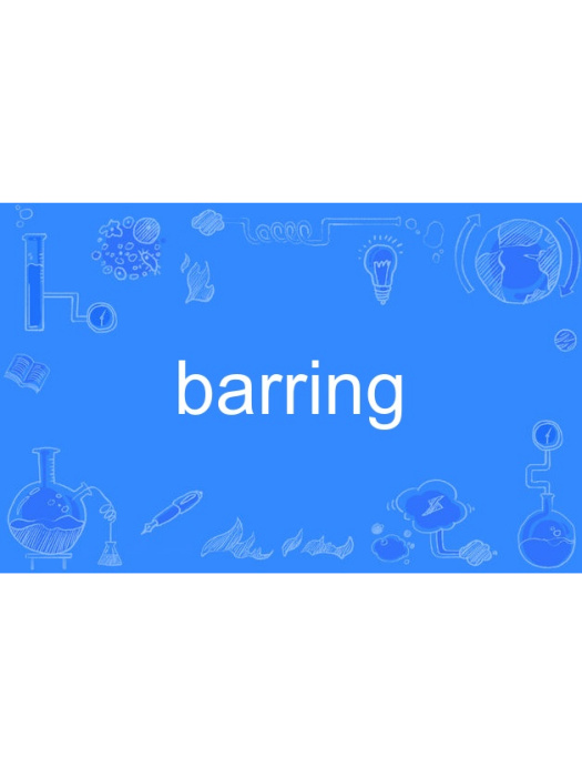 barring barring