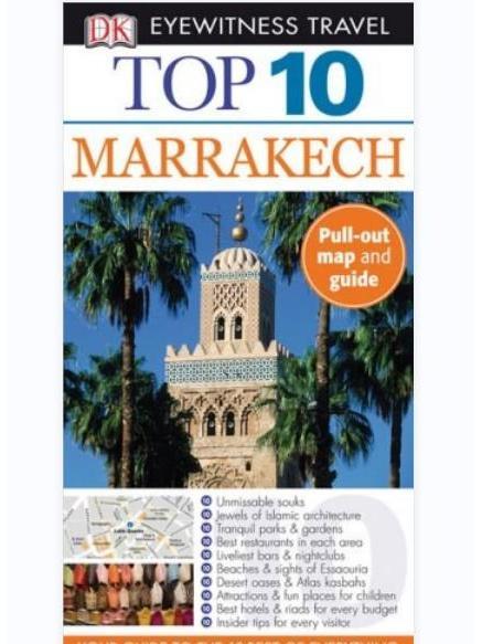 Top 10 Marrakech (Eyewitness Top 10 Travel Guides) Top 10 Marrakech (Eyewitness Top 10 Travel Guides)