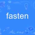 fasten fasten