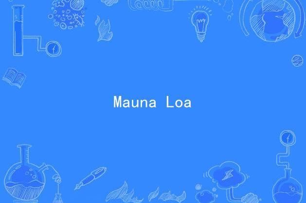 Mauna Loa Mauna Loa