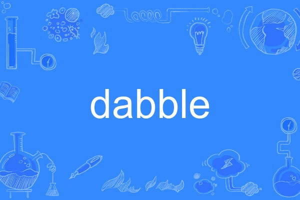 dabble dabble