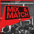 MIX&MATCH(MIX & MATCH)
