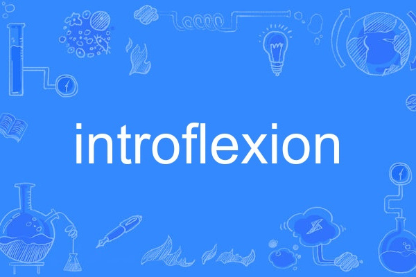introflexion introflexion