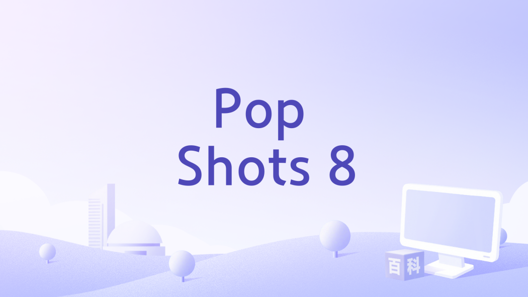 Pop Shots 8 Pop Shots 8