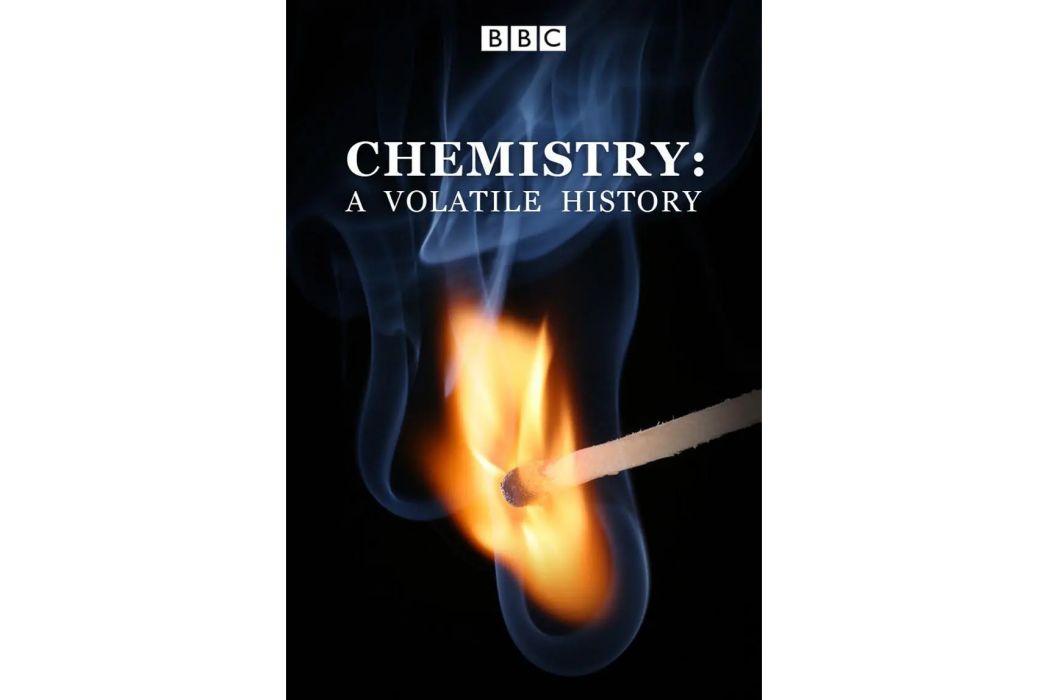 化學史(英國廣播公司(BBC)出品的紀錄片) 化學史(英國廣播公司(BBC)出品的紀錄片)