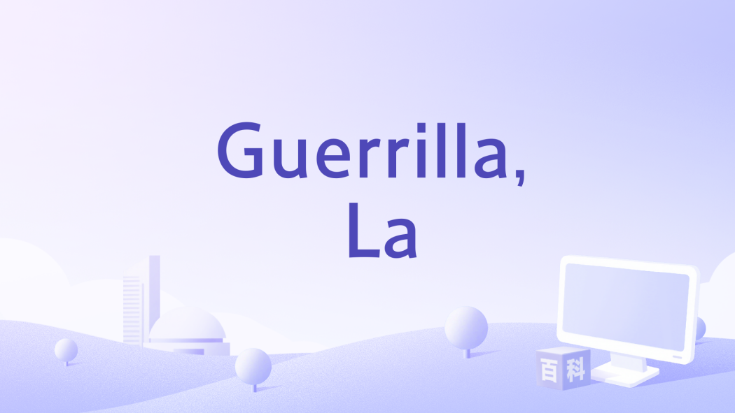 Guerrilla, La Guerrilla, La