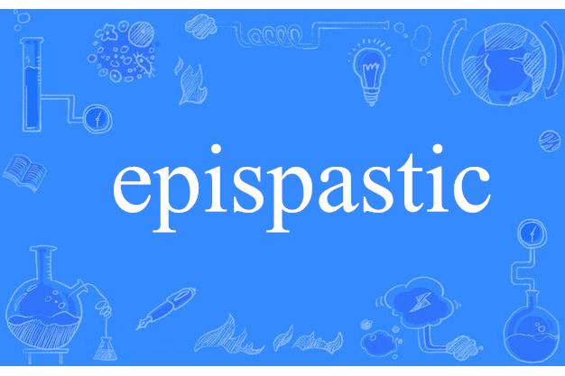 epispastic epispastic