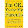 I\x27m Ok, You\x27re My Parents I\x27m Ok, You\x27re My Parents