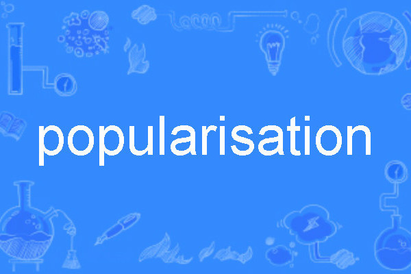 popularisation popularisation