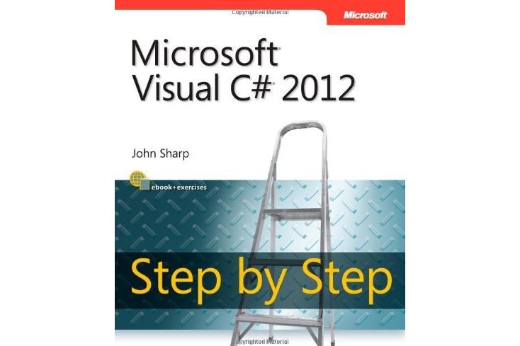 Microsoft Visual C# 2012 Step by Step Microsoft Visual C# 2012 Step by Step