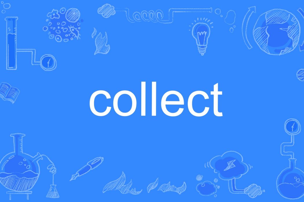 collect collect