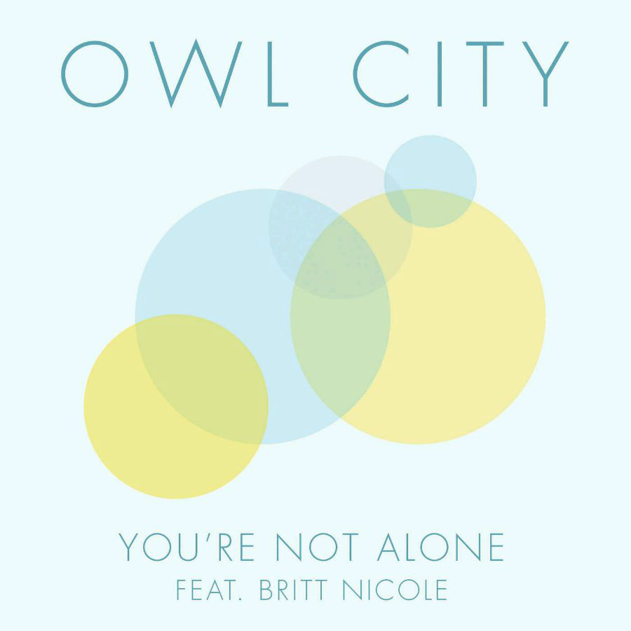 You\x27re Not Alone(Owl City與Britt Nicole2014年合作單曲)