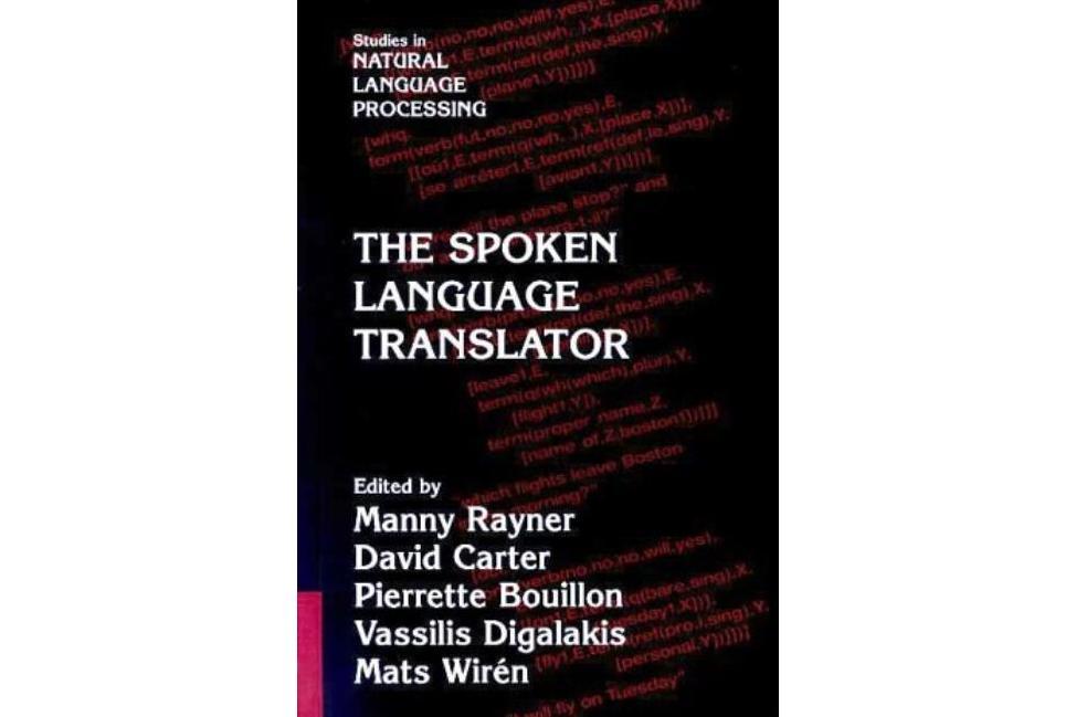 The Spoken Language Translator The Spoken Language Translator