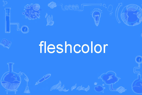 fleshcolor fleshcolor