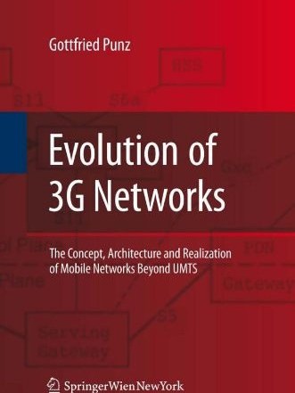 Evolution of 3G Networks Evolution of 3G Networks