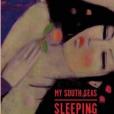 My South Seas Sleeping Beauty My South Seas Sleeping Beauty