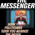 Attack the Messenger Attack the Messenger
