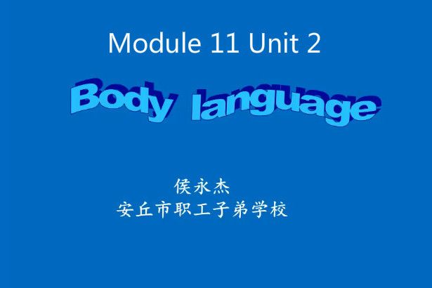 Module 11 Unit 2 Body Language Module 11 Unit 2 Body Language