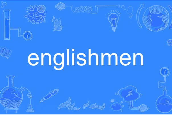 englishmen englishmen