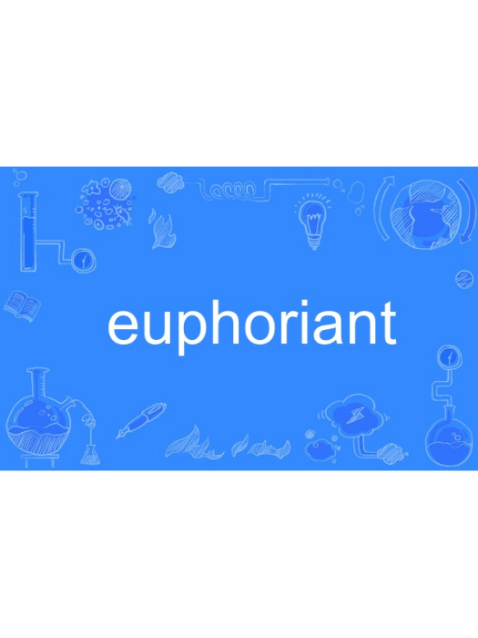 euphoriant euphoriant