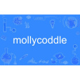 mollycoddle mollycoddle