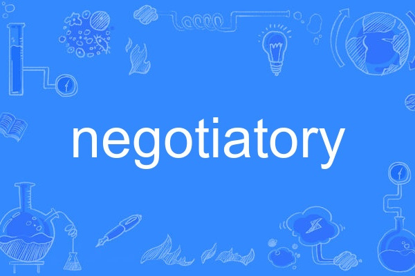negotiatory negotiatory