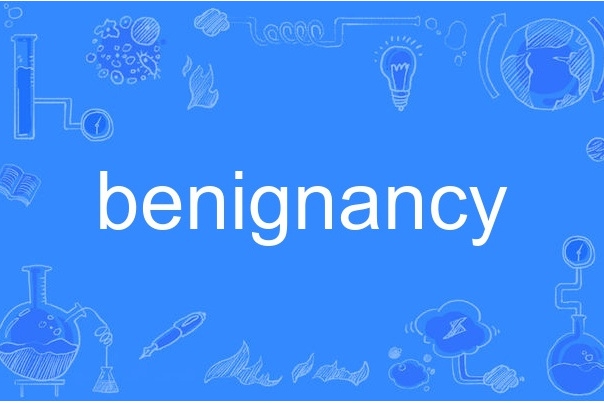 benignancy benignancy