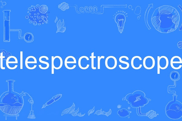 telespectroscope telespectroscope