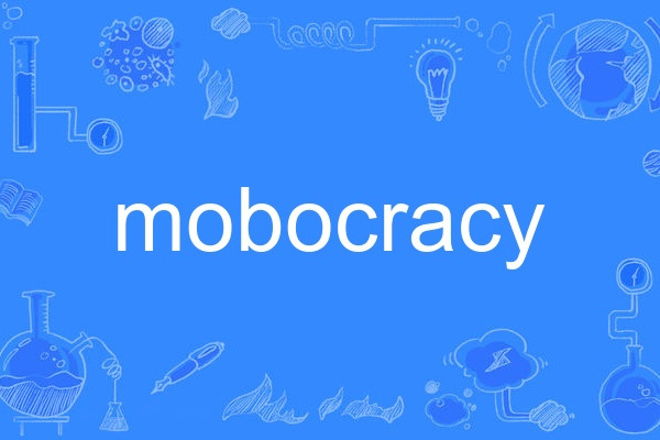 mobocracy mobocracy